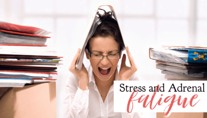 Stress and Adrenal Fatigue