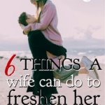 Marriage can easily fall into a run in the midst of hectic schedules and constant demands. Here are 6 things a wife can do to freshen her marriage. #alittlerandr #marriage #marriagetools #marriedlife #marriageadvice