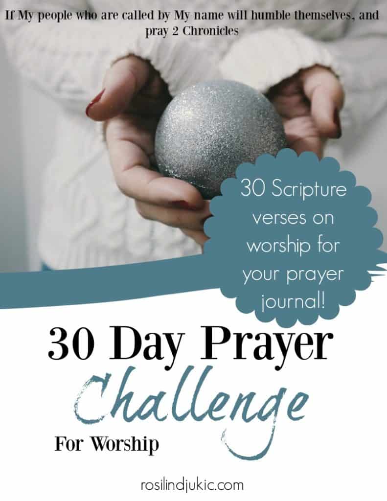 Worship and prayer are so intricately intertwined that they are essentially one. With this workbook you'll pray Bible verses on worship for an entire month. #alitterandr #worship #Bible #verses #prayer #warroom #prayerchallenge