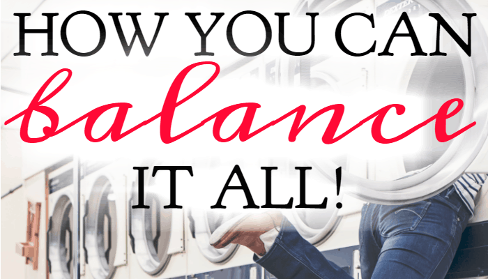 How You Can Balance It All + Free Printable