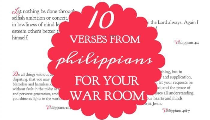10 Verses from Philippians For Your War Room