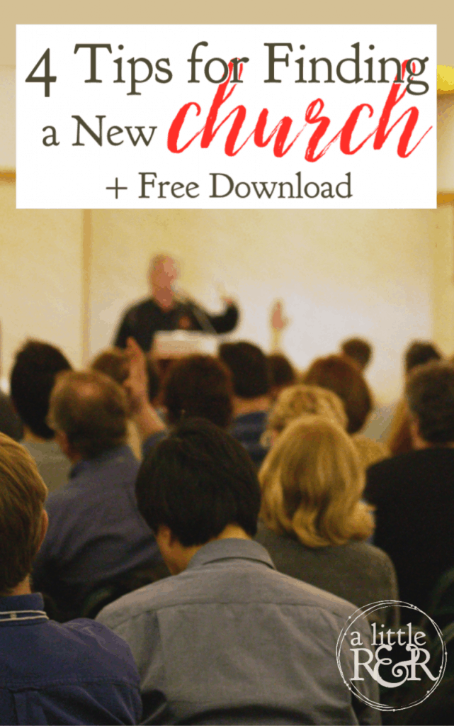 Are you trying to find a new church? Here are 4 tips to help make it easier, plus a free printable checklist to help you determine if a church is for you. #alittlerandr #church #printable