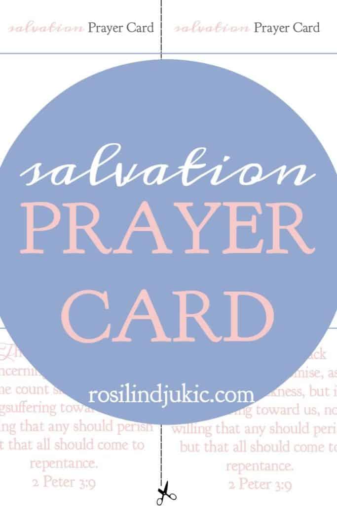 Download this salvation prayer card to help remind you to pray for your family members and friends.