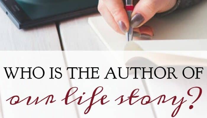 Who Is the Author Of Our Life Story?