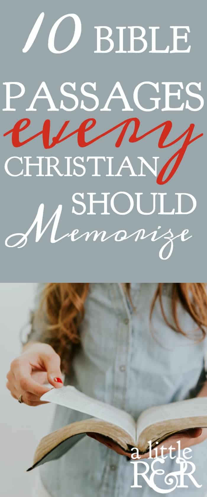 10 Bible Passages Every Christian Should Memorize ⋆ A Little R & R