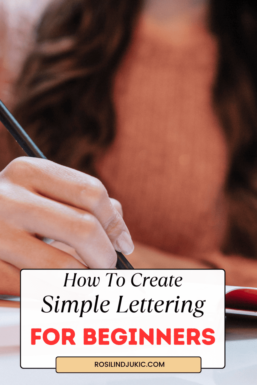 How To Create Simple Lettering for Beginners – A Little R & R