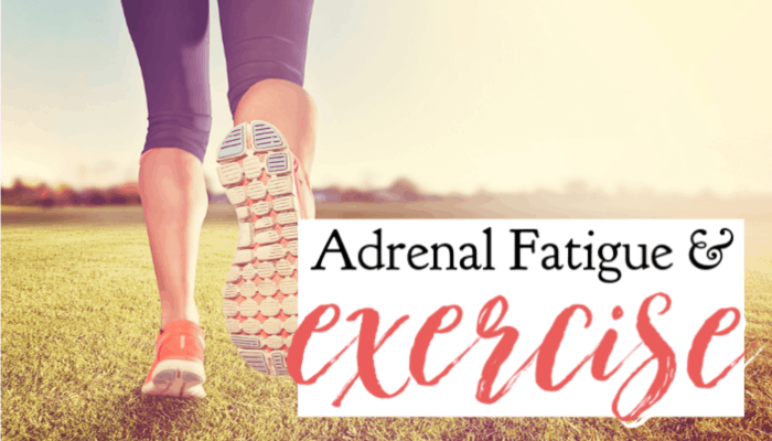 Adrenal Fatigue and Exercise