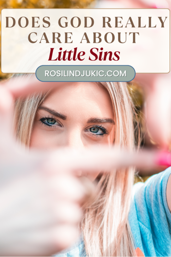 woman making box with fingers in front of eyes, asking does God really care about little sins