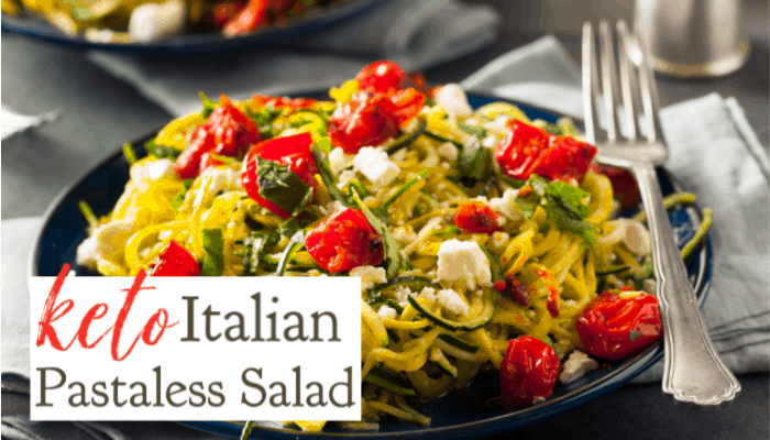 Keto Italian Pastaless Salad
