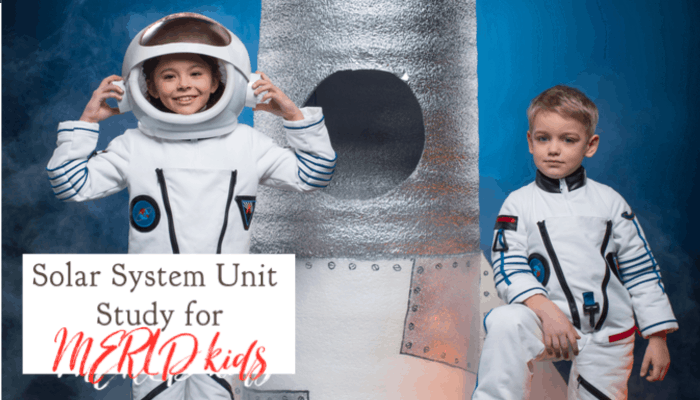 Solar System Unit Study for MERLD Kids