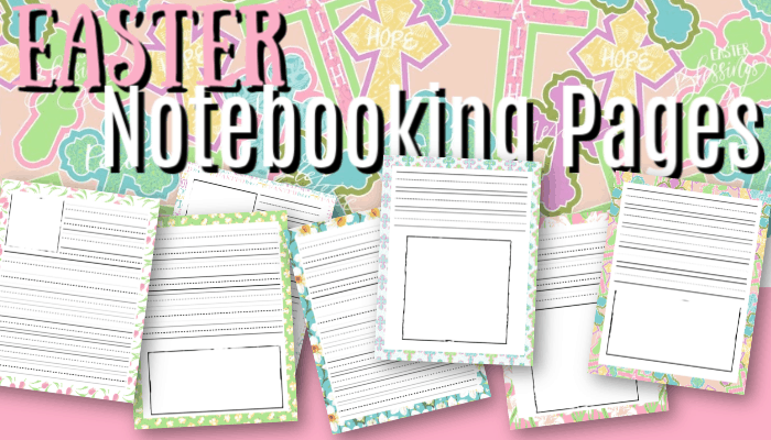 Easter Notebooking Pages – Free Printable