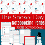 These cute and fun The Snowy Day notebooking pages are free and great to use to help build comprehension of the famous book by Mr. Keates. #alittlerandr #thesnowyday #notebookingpages #homeschooling