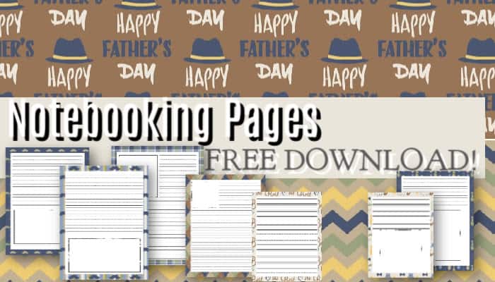 Father’s Day Notebooking Pages – Free Download