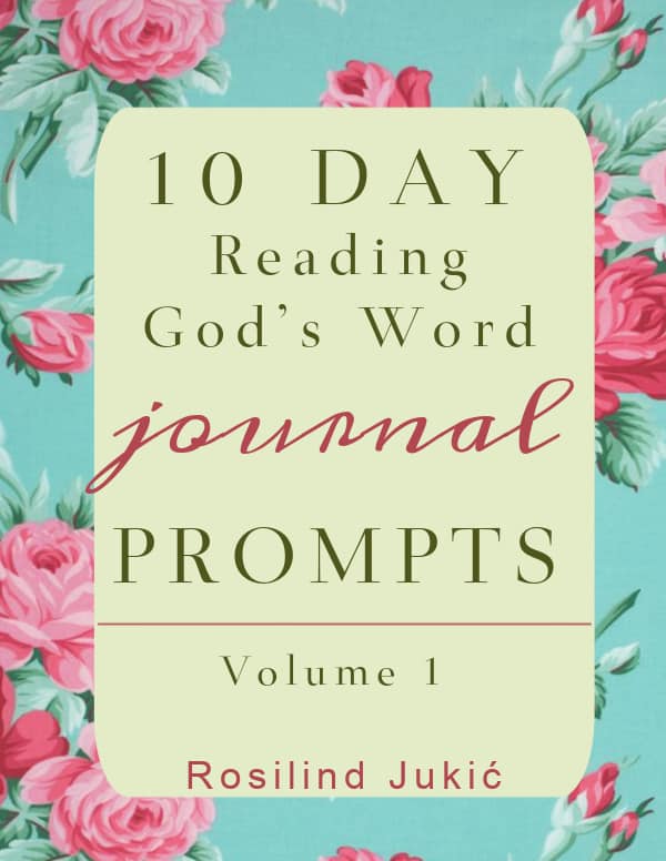 10 Day Reading God's Word Journal Prompts