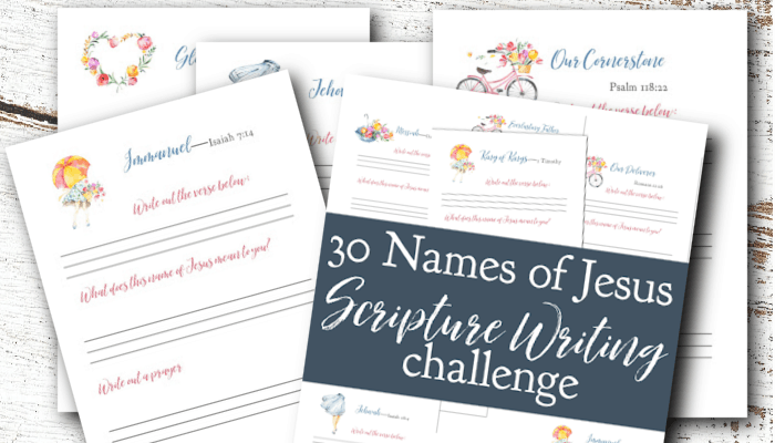 30 Names of Jesus Scripture Writing Challenge