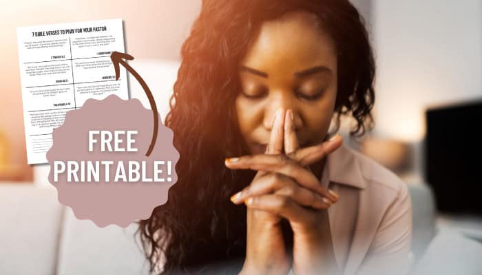 7 Bible Verses Pray for Your Pastor