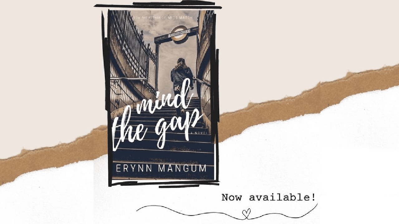Mind the Gap by Erynn Mangum Book Review