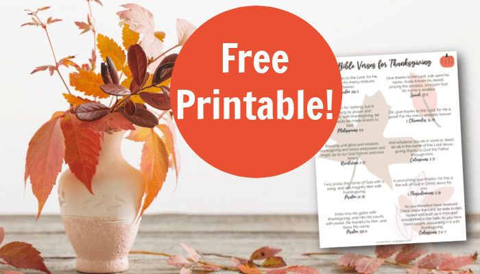 10 Bible Verses for Thanksgiving – Free Printable