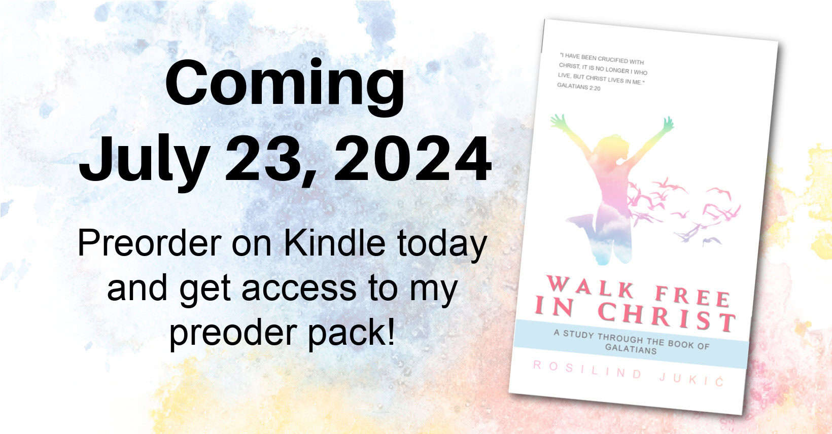 Announcing – My NEW BOOK: Walk Free in Christ!