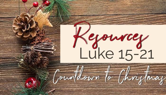 Countdown to Christmas – Week Three Resources