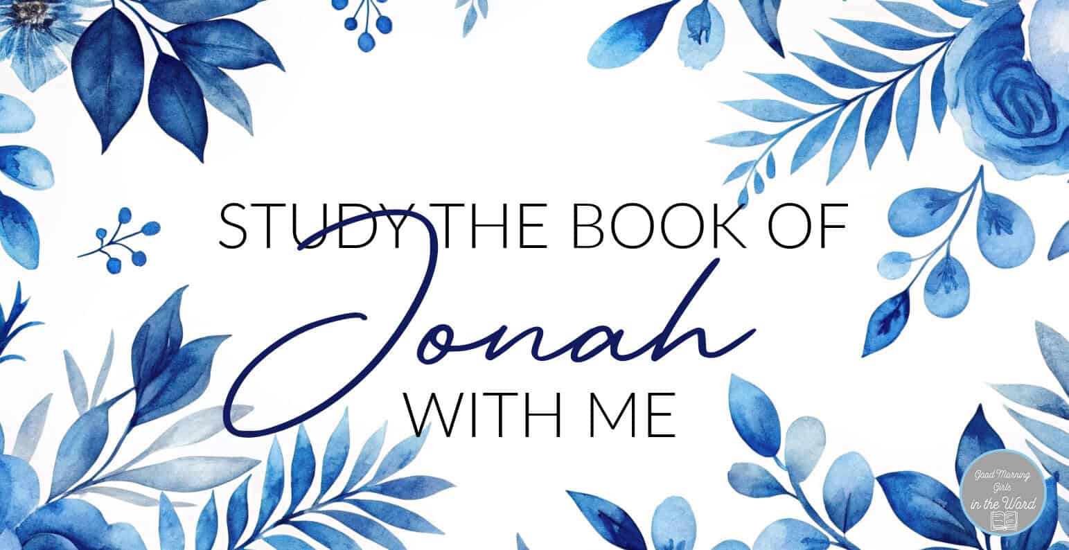 Study the Book of Jonah With Me